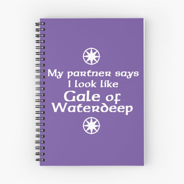 Item preview, My Partner Says I Look Like Gale of Waterdeep designed and sold by Christina Wert.