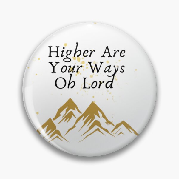 Item preview, Higher Are Your Ways designed and sold by BodyOfCHRIST.