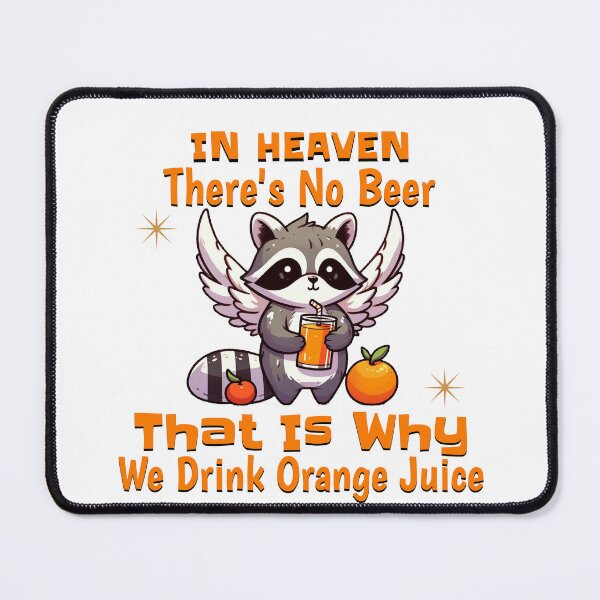 Item preview, in heaven there's no beer Raccoon designed and sold by LemuellTrends.