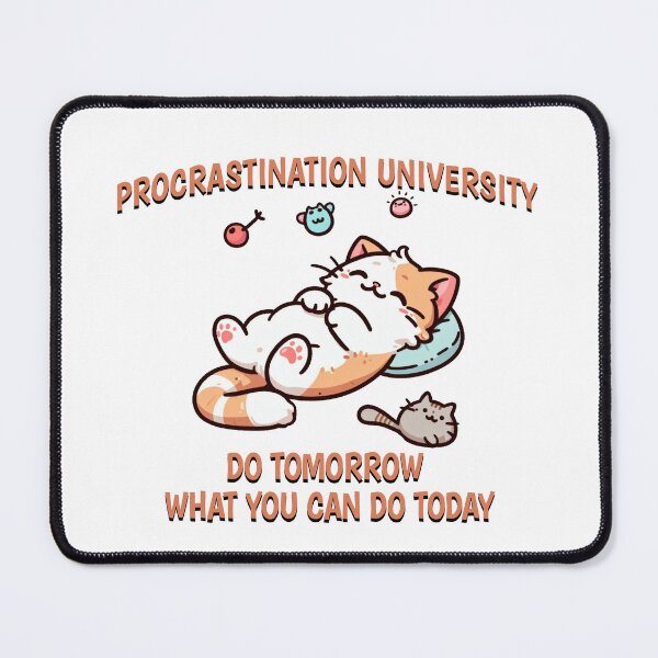 Item preview, procrastination university Cat designed and sold by LemuellTrends.