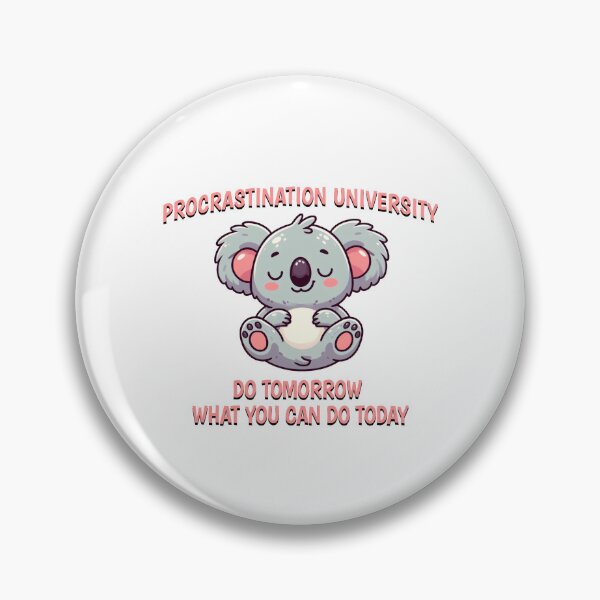 Item preview, procrastination university Koala designed and sold by LemuellTrends.