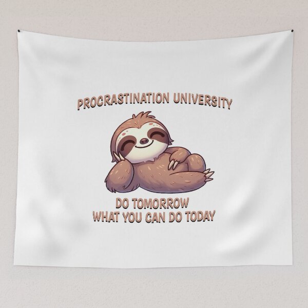 Item preview, procrastination university Sloth designed and sold by LemuellTrends.