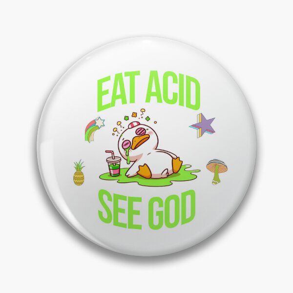 Item preview, eat acid see god Duck designed and sold by LemuellTrends.