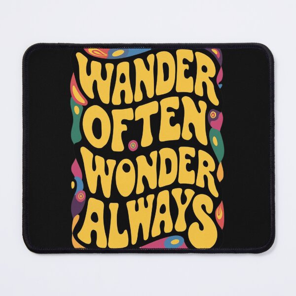 Item preview, Wander Often Wonder Always designed and sold by Peter Stawicki.