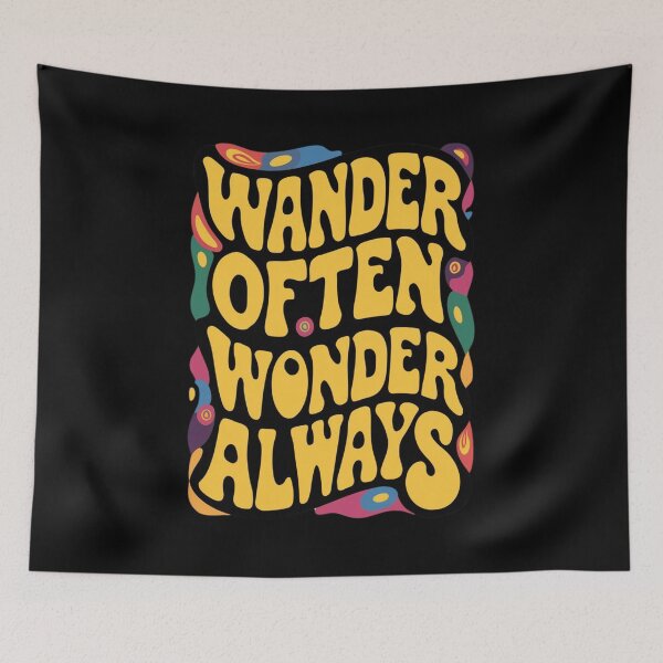 Item preview, Wander Often Wonder Always designed and sold by Peter Stawicki.
