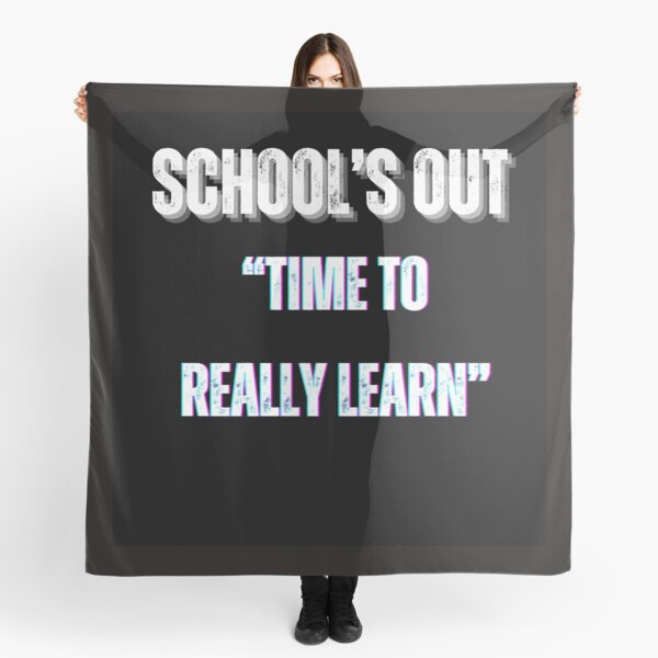 Item preview, School's Out: Time to Really Learn - Embrace Lifelong Learning" designed and sold by Mrpalaad.