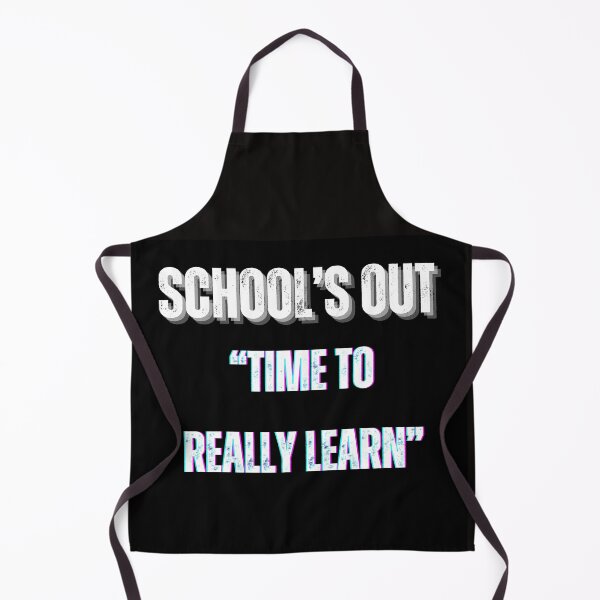 Item preview, School's Out: Time to Really Learn - Embrace Lifelong Learning" designed and sold by Mrpalaad.
