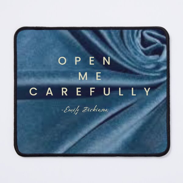 Item preview, OPEN ME CAREFULLY - Emily Dickinson quote designed and sold by GlobalCurator.