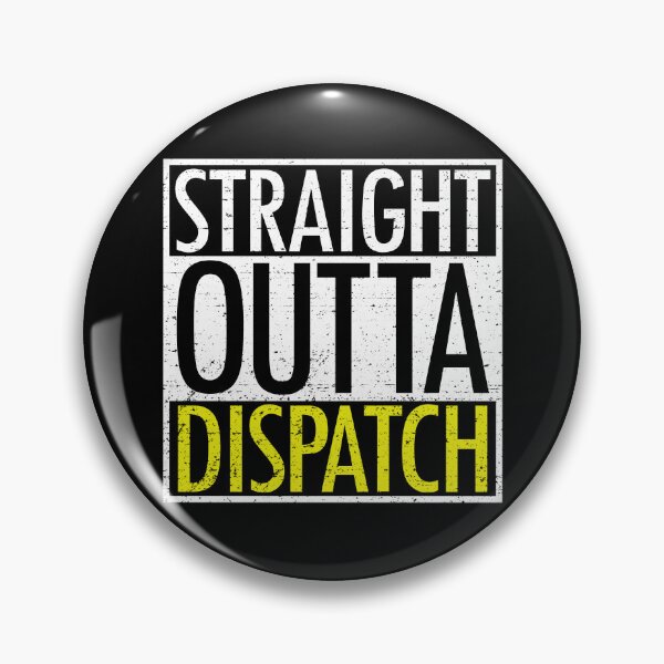 Item preview, Straight Outta Dispatch Emergency Dispatch 911 Dispatcher Gear designed and sold by DynamicDesign.