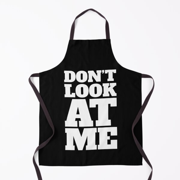 Item preview, Don't Look At Me 2 - Irony - Funny designed and sold by Vector-Artist.