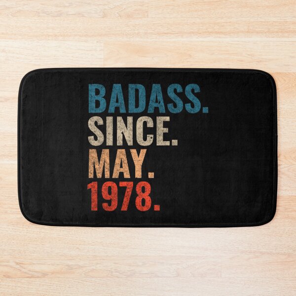 Item preview, Badass since May 1978 Vintage 1978 May birthday gift designed and sold by Teelogic.