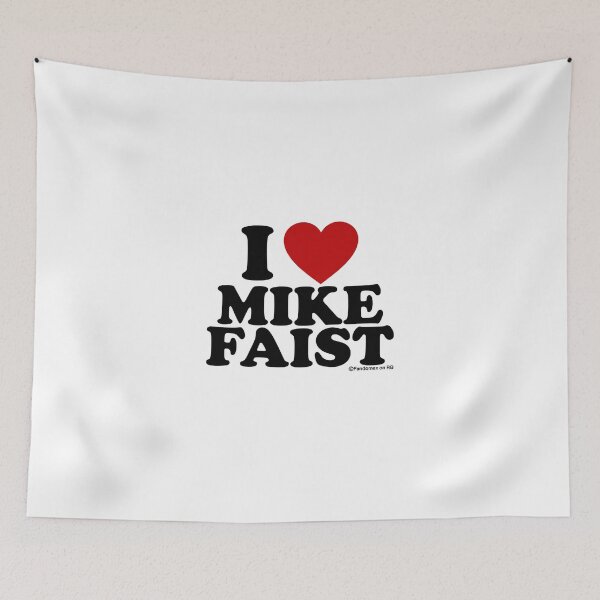 Item preview, I LOVE MIKE FAIST DESIGN designed and sold by Fandomex.