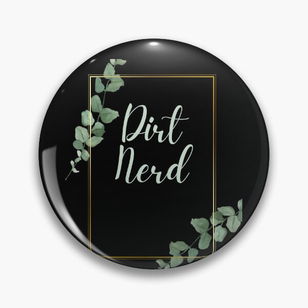 Item preview, Dirt Nerd designed and sold by GartenIdeen.