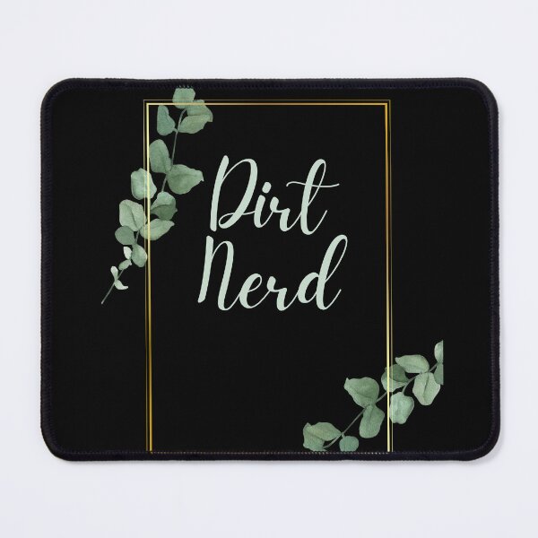 Item preview, Dirt Nerd designed and sold by GartenIdeen.