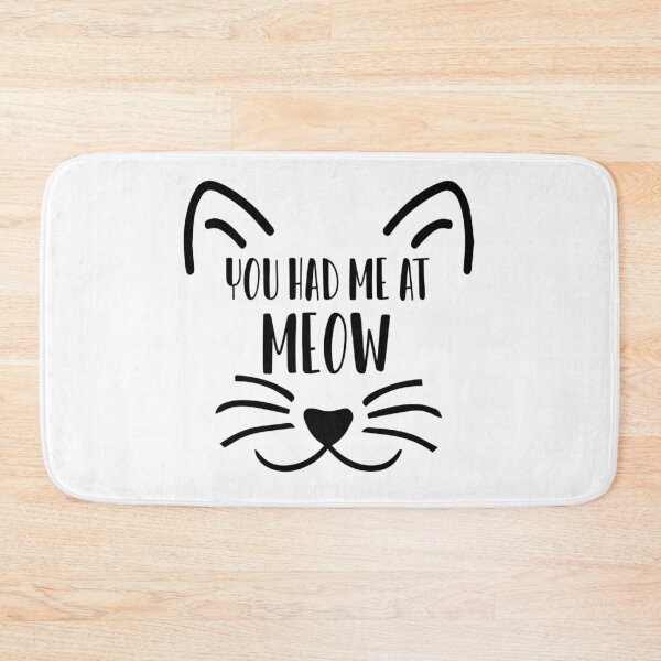 Item preview, you had me at meow designed and sold by Natalia Shop.