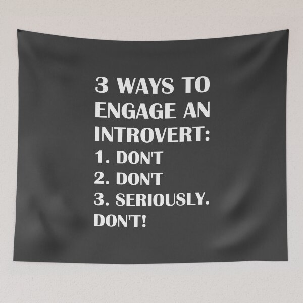 Item preview, Three Ways to Engage an Introvert / Introvert Joke designed and sold by introvertvibes.