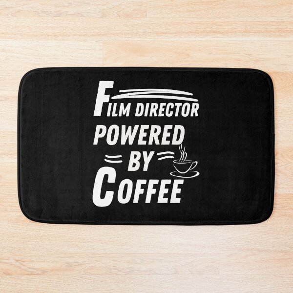 Item preview, Film director powered by coffee designed and sold by annoying-shirts.