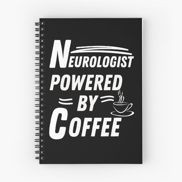Item preview, Neurologist powered by coffee designed and sold by annoying-shirts.