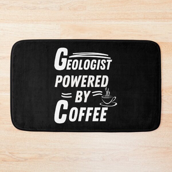Item preview, Geologist powered by coffee designed and sold by annoying-shirts.