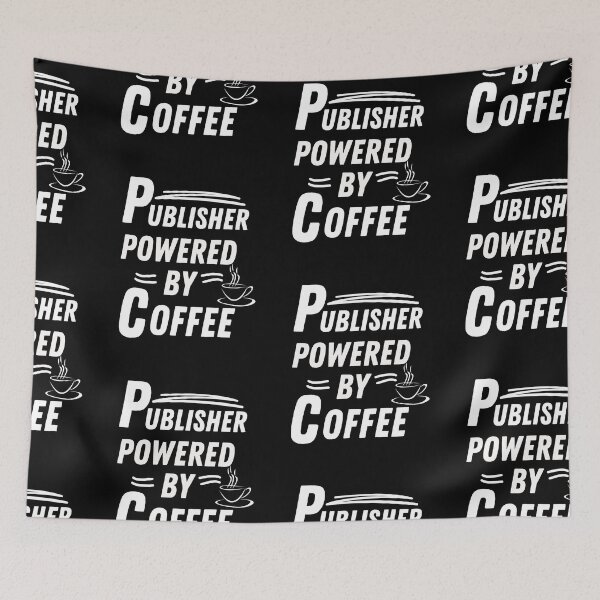 Item preview, Publisher powered by coffee designed and sold by annoying-shirts.