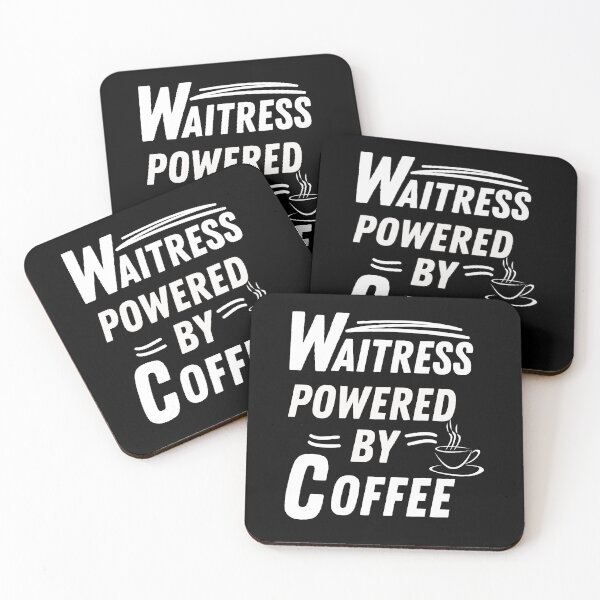 Item preview, Waitress powered by coffee designed and sold by annoying-shirts.
