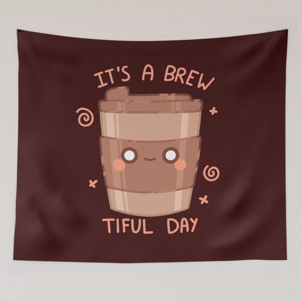 Item preview, It's a brew-tiful day funny tea joke  designed and sold by Kawabijutsu21.