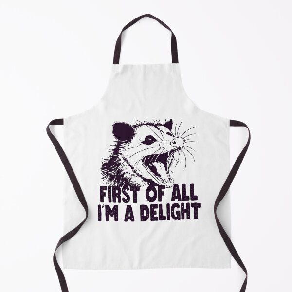 Item preview, First Of All I'm A Delight Sarcastic Angry Opossum designed and sold by ZANNIX.