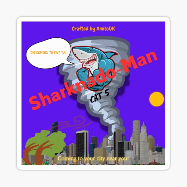 Item preview, Sharknado-Man designed and sold by AmitoUK.