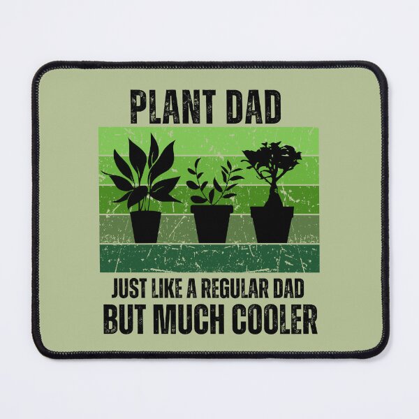 Item preview, Plant Daddy Like a Regular Dad But Much Cooler designed and sold by MomentumCloset.