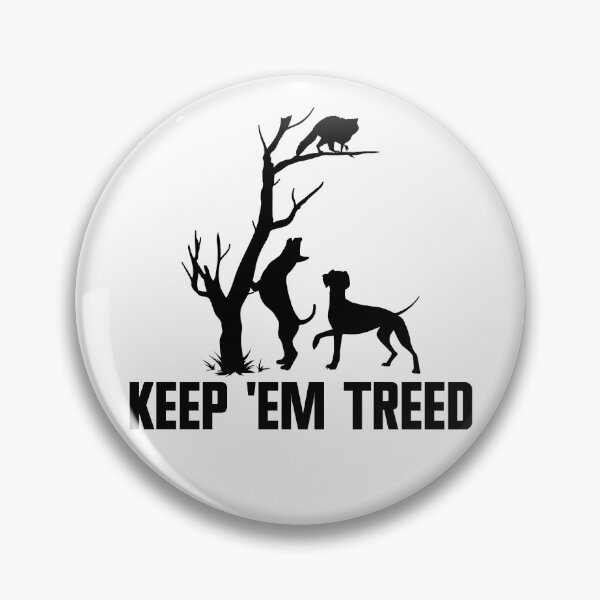 Item preview, Coonhunting Keep 'Em Treed Hunting Dog Coon Hound Gear designed and sold by DynamicDesign.