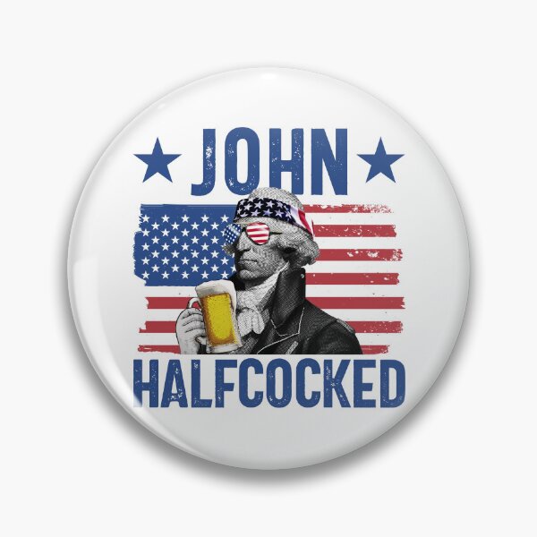 Item preview, John Halfcocked Drunk President John Hancock 4th Of July Gear designed and sold by DynamicDesign.