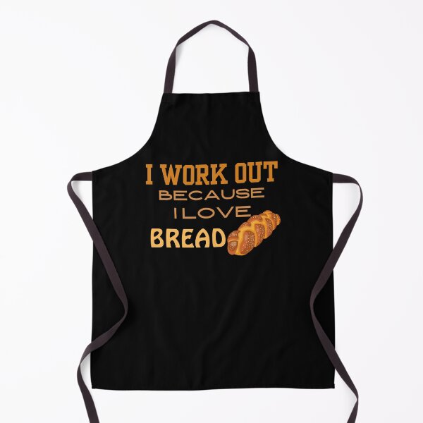 Item preview, I work out because I love bread funny fitness food lover designed and sold by Lulustarfox.