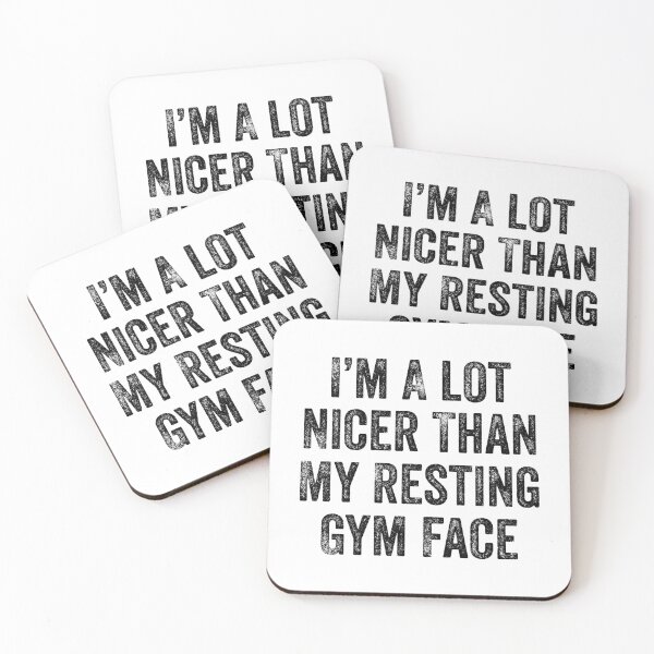 Item preview, I'm A lot Nicer Than My Resting Gym Face, Funny Workout designed and sold by Singhe Design.