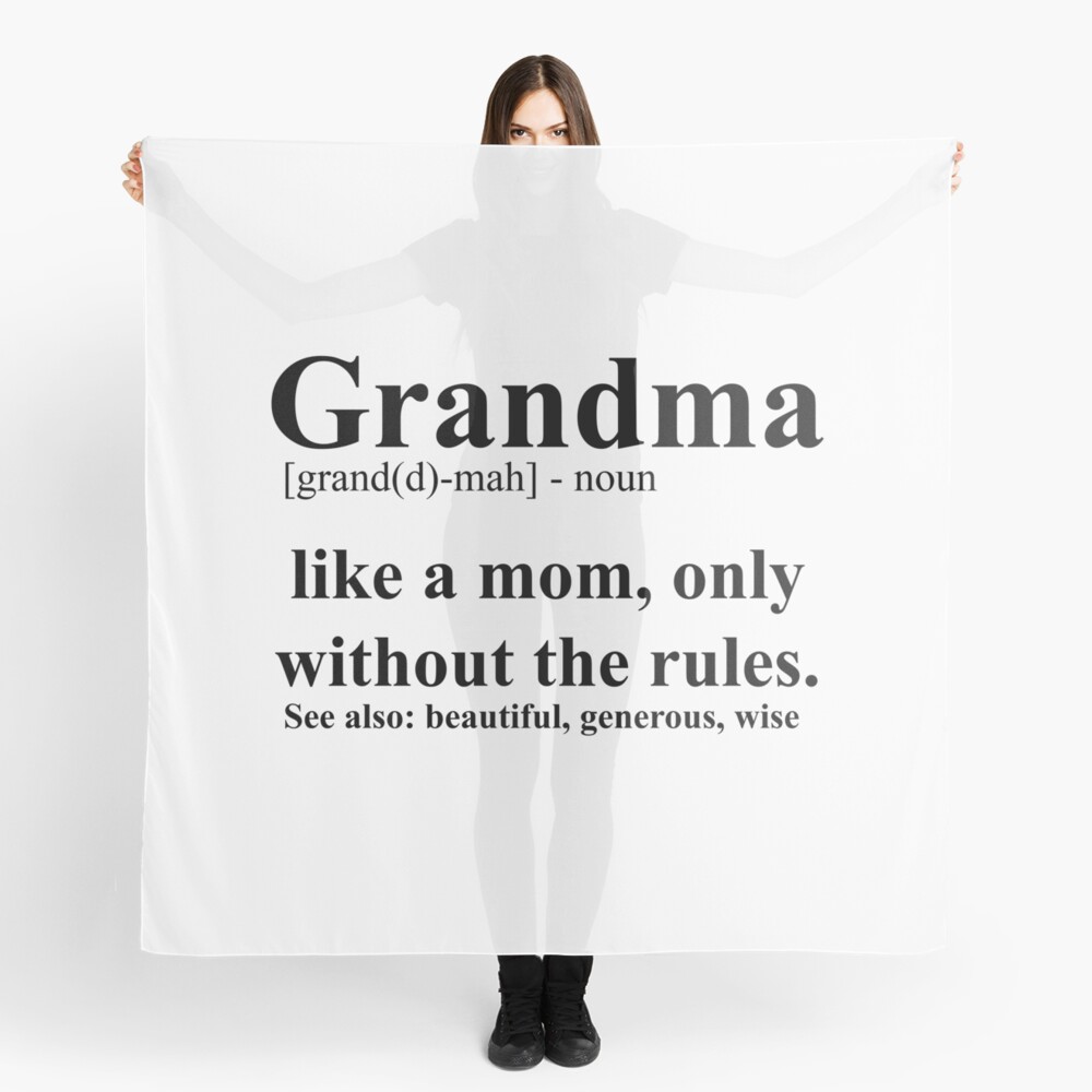 Funny Grandma Definition Mother S Day Scarf By Creativestrike
