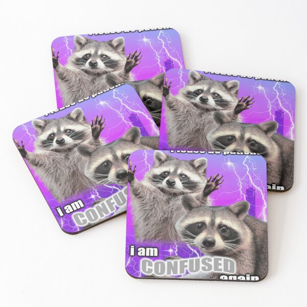 Item preview, Please Be Patient I Am Confused Again Raccoon designed and sold by SoulmateArtK.