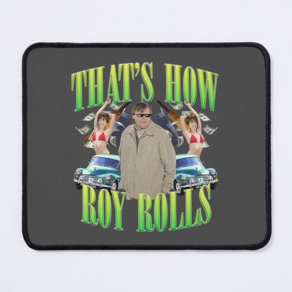 Item preview, Roy Cropper : That's How Roy Rolls Gangsta Bootleg designed and sold by Shirtbag.