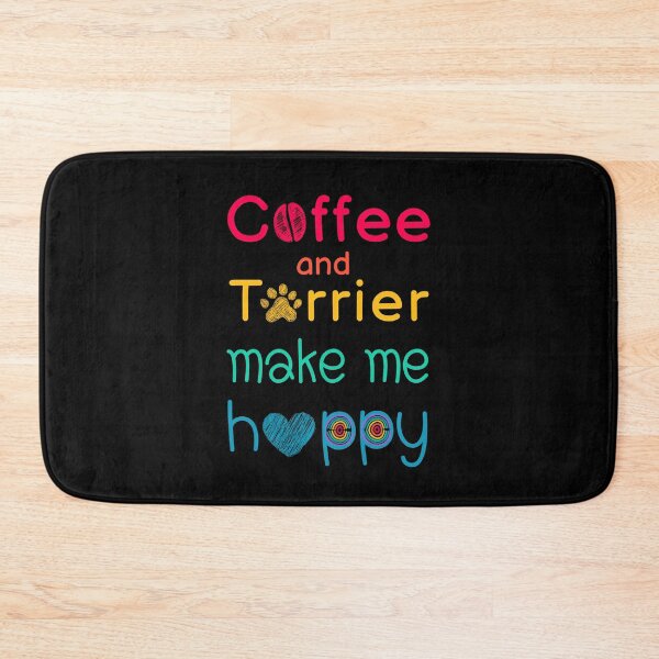 Item preview, Coffee And Terrier Make Me Happy designed and sold by Dog Terrier Lovers.