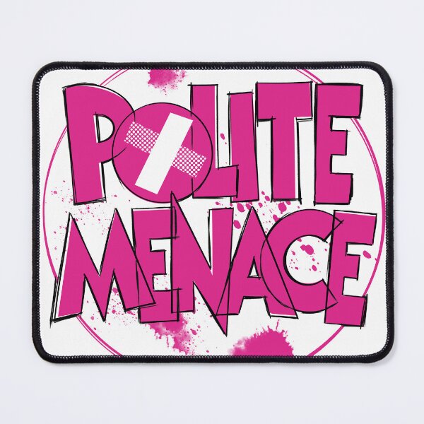Item preview, Punky Polite Menace designed and sold by Warren Osborne.
