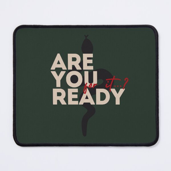Item preview, Are you ready for it...? designed and sold by gissz28.