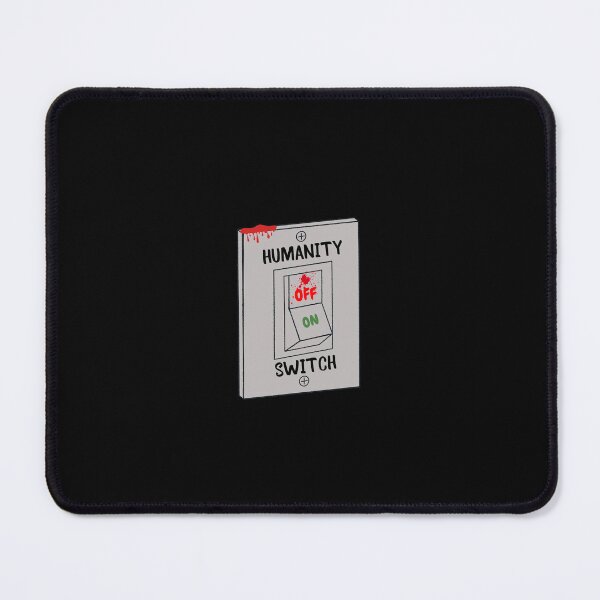 Item preview, Humanity switch off designed and sold by Varshinee.