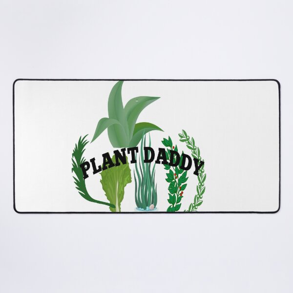 Item preview, plant daddy designed and sold by MKshoper.