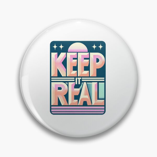 Item preview, "Keep It Real" Motivational Retro Design - 80s Style designed and sold by carlitasart.