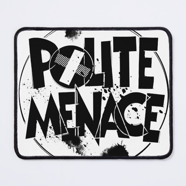 Item preview, Punky Polite Menace designed and sold by Warren Osborne.