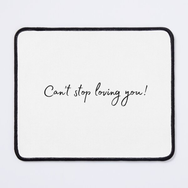 Item preview, Can't Stop Loving You Stickers - Exclusive Designs for Sale designed and sold by Lastprintables.