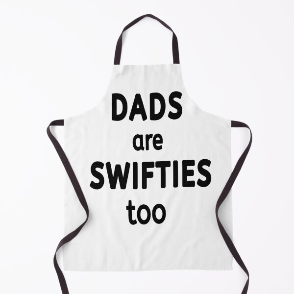Item preview, dads are swifties too designed and sold by MKshoper.