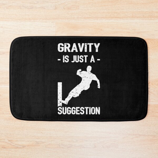 Item preview, Gravity Is Just A Suggestion - Parkour II designed and sold by Lemon Pepper.