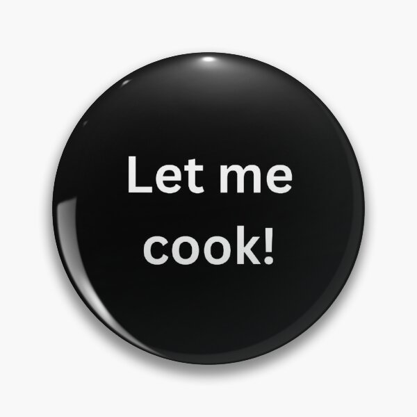 Item preview, Let me cook! designed and sold by Word Market.