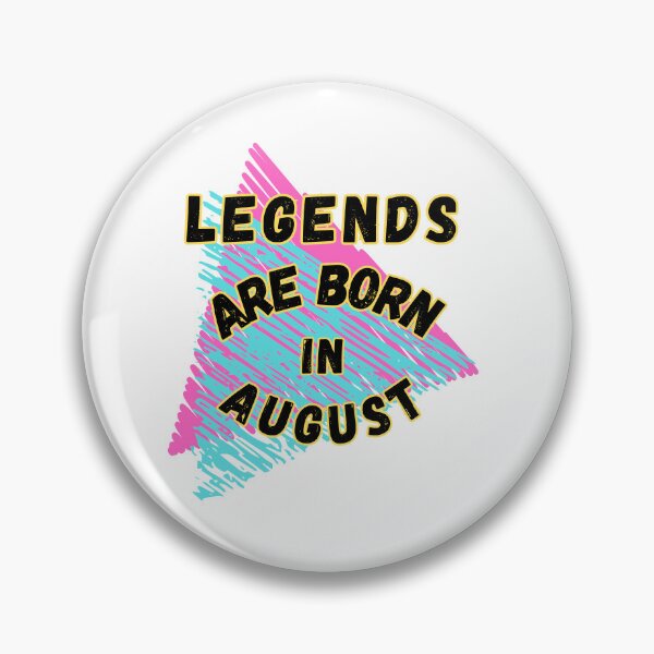 Item preview, Legends Are Born in august, retro design designed and sold by Numbers-Art.