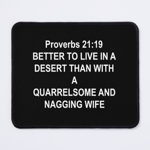Item preview, Better to live in a desert than with a nagging quarrelsome wife designed and sold by BigTime.