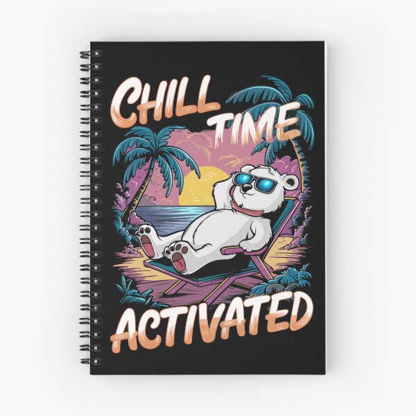 Item preview, Chill Time Activated designed and sold by deathanarchy.